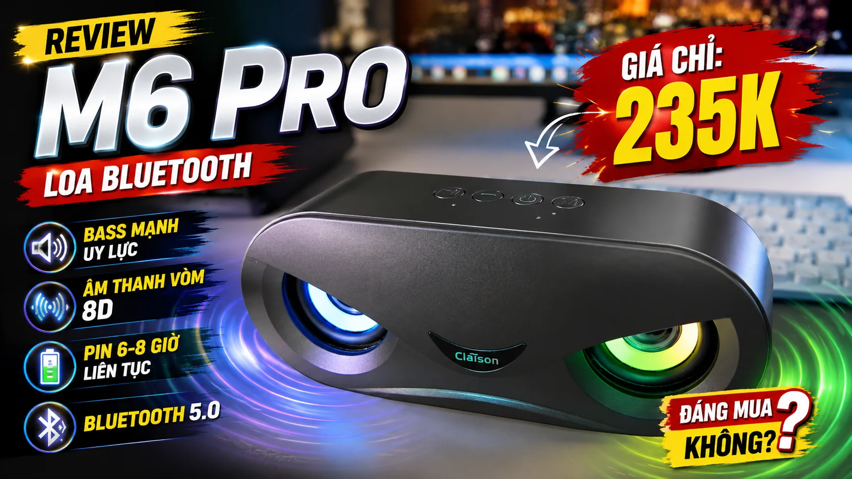 Review Loa Bluetooth M6 Pro Giá 235K: Có Đáng Mua?